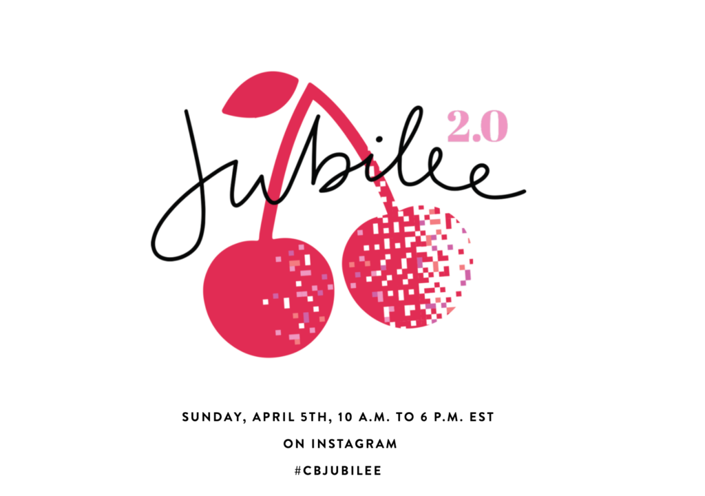Jubilee 2.0 on Sunday, April 5th, 10:00am to 6:00pm EST, on Instagram #CBJubilee