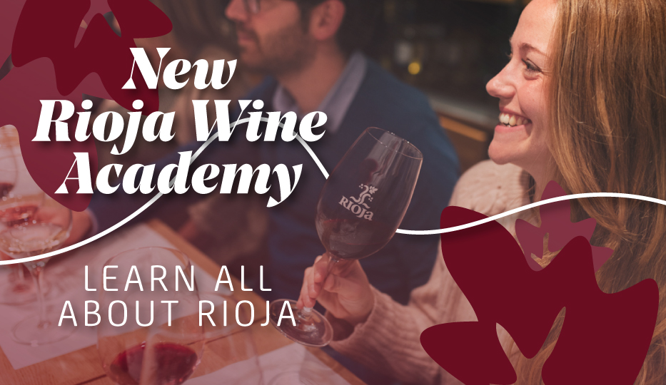New Rioja Wine Academy - Learn all about Rioja
