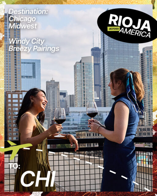 Next stop, Chicago!

We can’t wait for you to see what our visit has in store. Follow along as we reveal how the Windy City’s iconic dishes pair with Rioja wines.